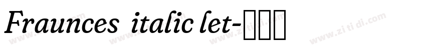 Fraunces  italic let字体转换